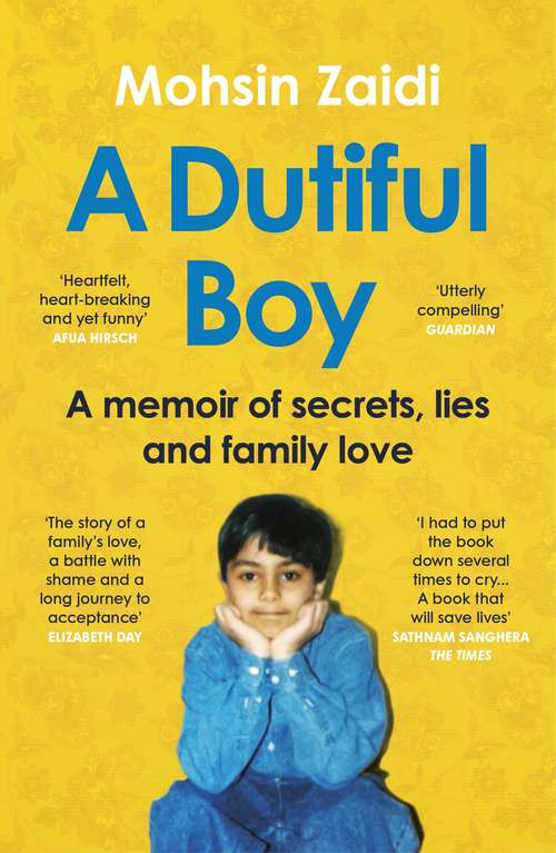 Book cover of A Dutiful Boy: A memoir of a gay Muslim’s journey to acceptance