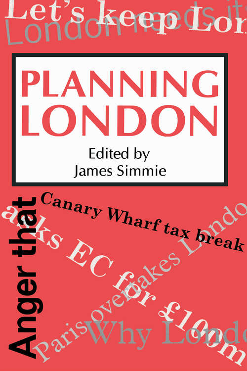 Book cover of Planning London: The Case Of London (Progress In Planning Ser.)