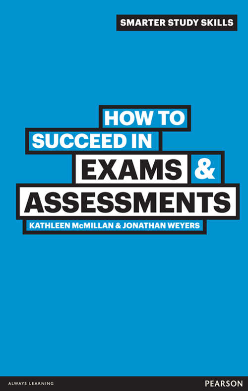 Book cover of How to Succeed in Exams & Assessments