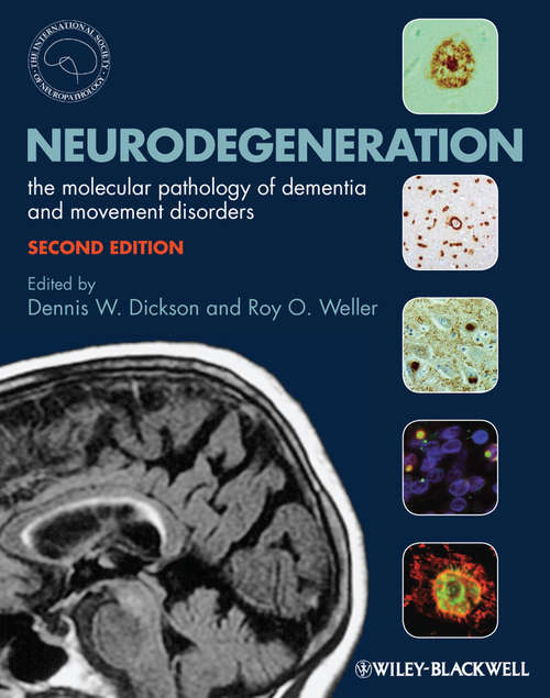Book cover of Neurodegeneration: The Molecular Pathology of Dementia and Movement Disorders (2)