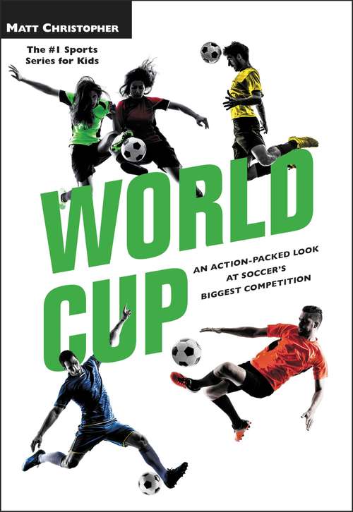 Book cover of World Cup: An Action-Packed Look at Soccer's Biggest Competition