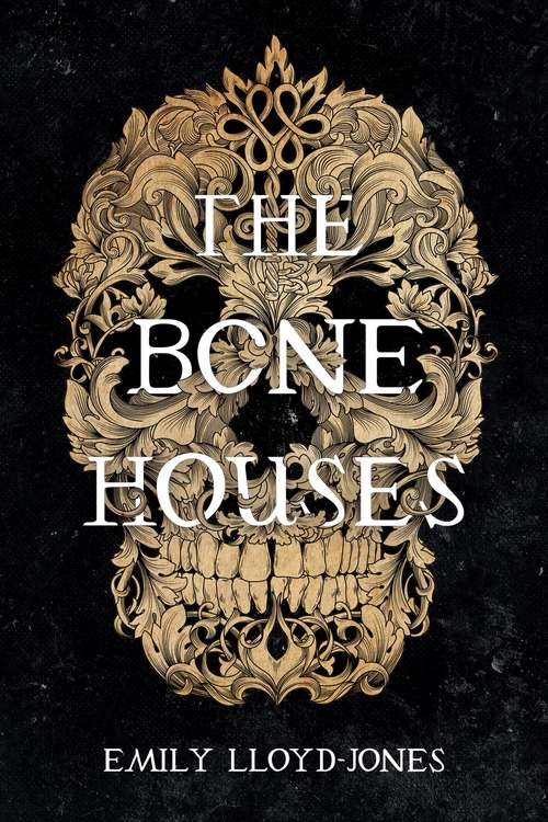 Book cover of The Bone Houses