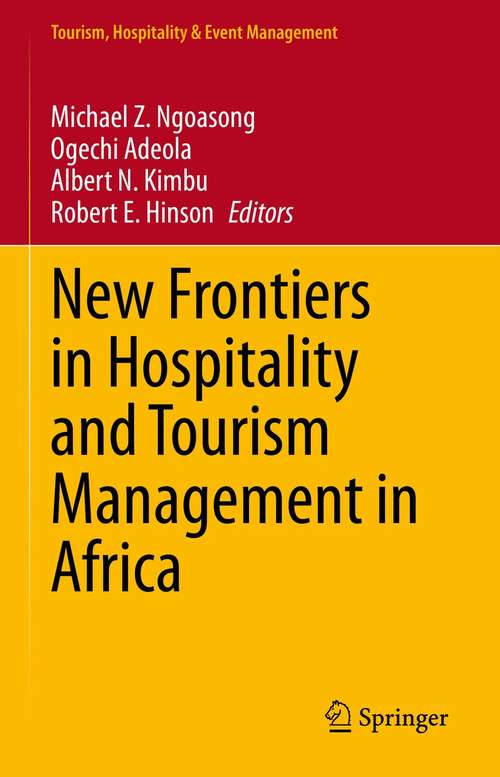 Book cover of New Frontiers in Hospitality and Tourism Management in Africa (1st ed. 2021) (Tourism, Hospitality & Event Management)