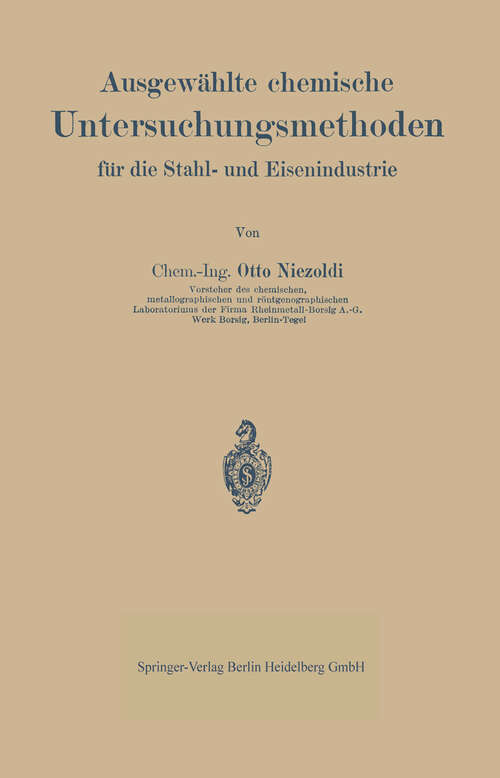 Book cover of Ausgewählte chemische Untersuchungsmethoden für die Stahl- und Eisenindustrie (1936)