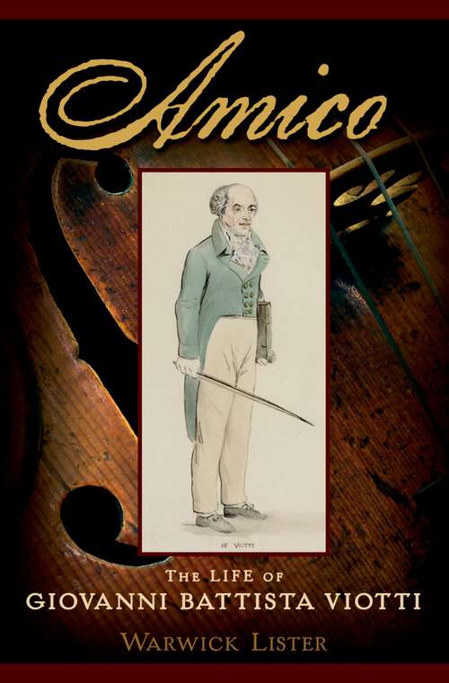 Book cover of Amico: The Life of Giovanni Battista Viotti