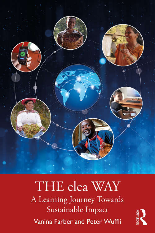 Book cover of The elea Way: A Learning Journey Toward Sustainable Impact
