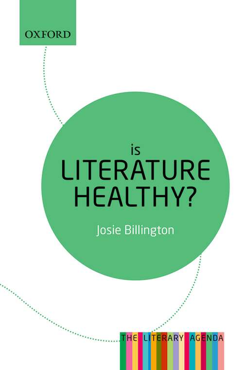 Book cover of Is Literature Healthy?: The Literary Agenda (The Literary Agenda)
