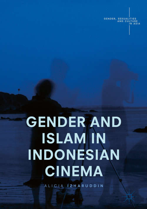 Book cover of Gender and Islam in Indonesian Cinema