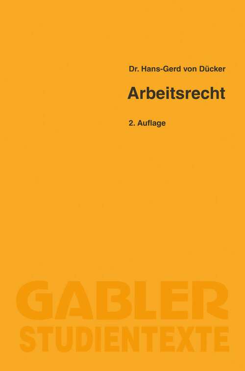 Book cover of Arbeitsrecht (2. Aufl. 1987) (Gabler-Studientexte)