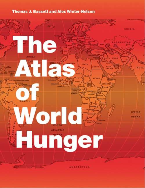 Book cover of The Atlas of World Hunger
