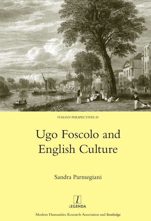 Book cover of Ugo Foscolo and English Culture