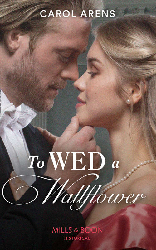 Book cover of To Wed A Wallflower (ePub edition) (Mills And Boon Historical Ser.)