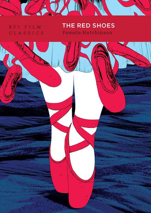 Book cover of The Red Shoes (BFI Film Classics)