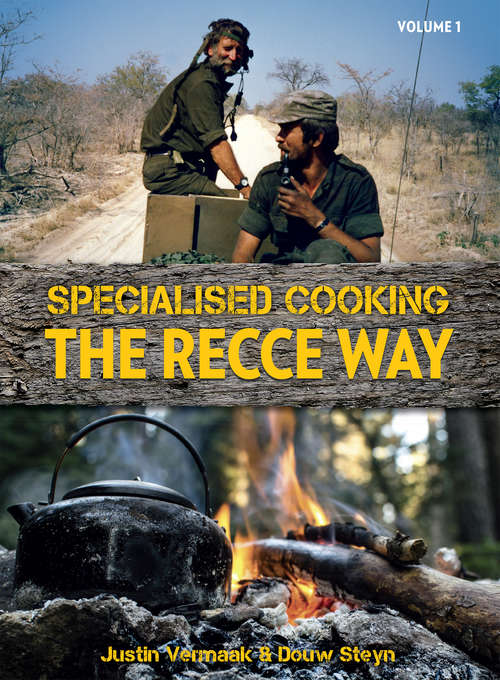Book cover of The Recce Way: Specialised Cooking