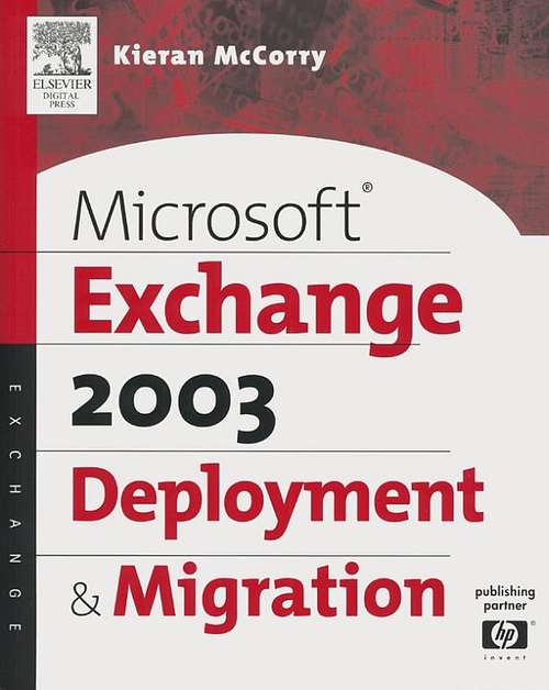 Book cover of Microsoft® Exchange Server 2003 Deployment and Migration (HP Technologies)