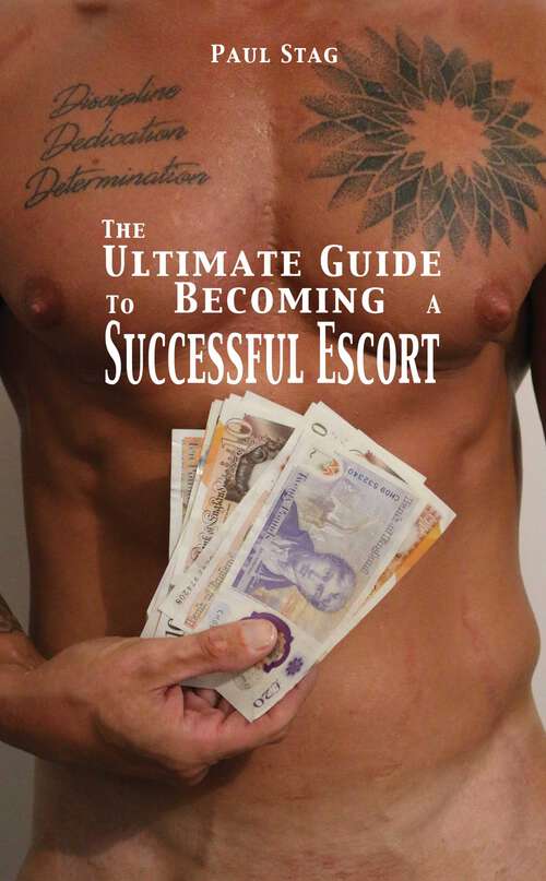 Book cover of The Ultimate Guide to Becoming a Successful Escort