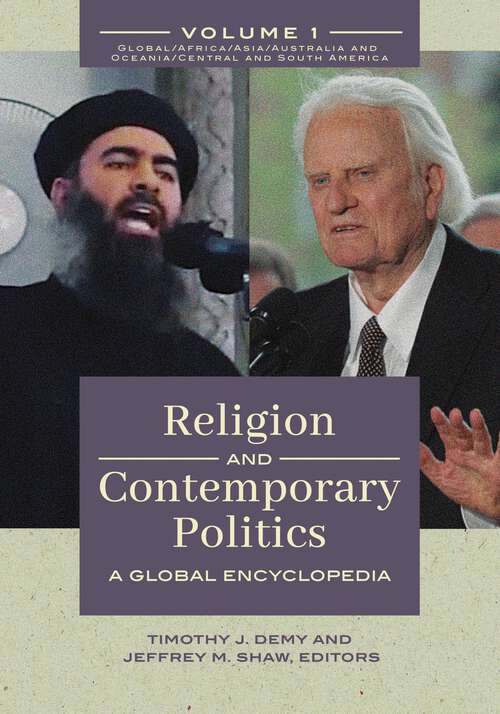 Book cover of Religion and Contemporary Politics [2 volumes]: A Global Encyclopedia [2 volumes]