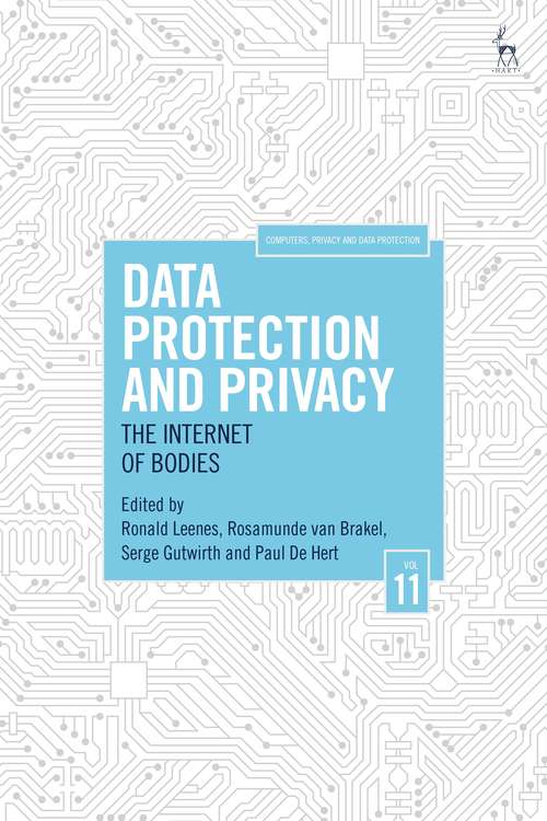 Book cover of Data Protection and Privacy: The Internet of Bodies (Computers, Privacy and Data Protection)
