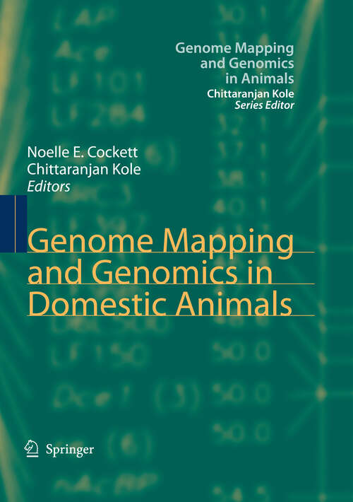 Book cover of Genome Mapping and Genomics in Domestic Animals (2009) (Genome Mapping and Genomics in Animals #3)