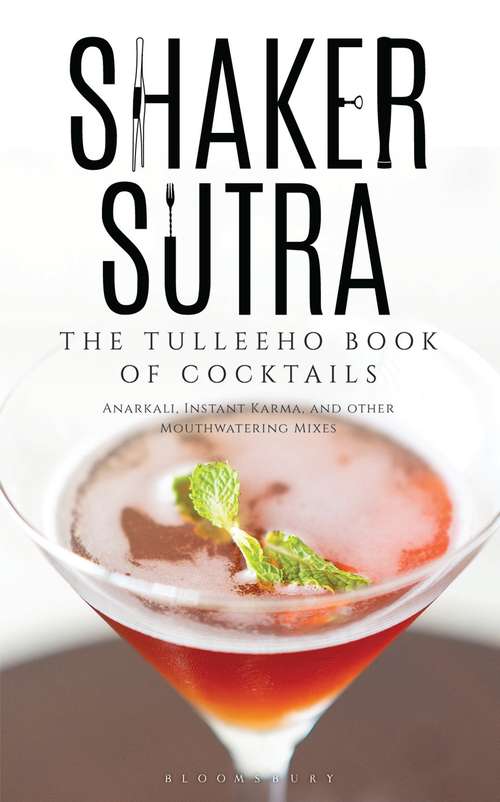 Book cover of Shaker Sutra: The Tulleeho Book of Cocktails
