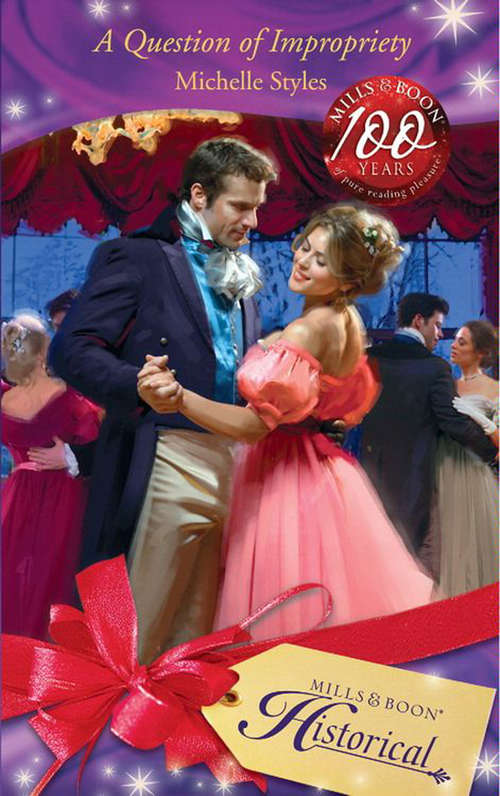 Book cover of A Question of Impropriety: An Impulsive Debutante / A Question Of Impropriety (ePub First edition) (Mills And Boon Historical Ser. #1)