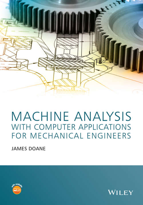 Book cover of Machine Analysis with Computer Applications for Mechanical Engineers: With Computer Applications For Mechanical Engineers