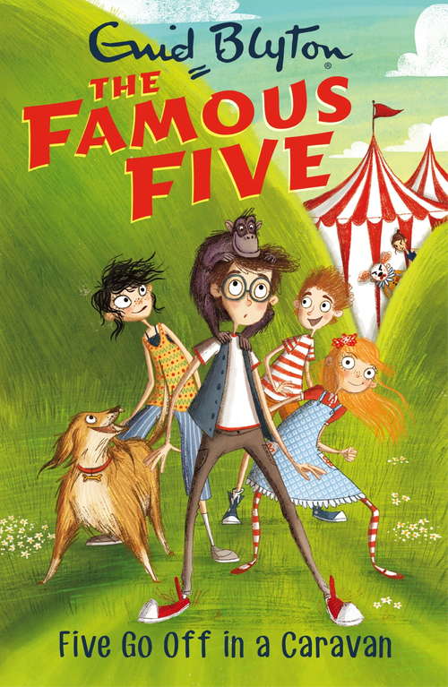 Book cover of Five Go Off In A Caravan: Book 5 (Famous Five: Vol. 5)
