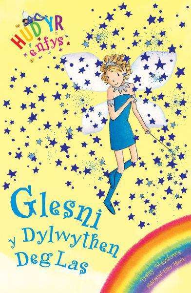 Book cover of Glesni y Dylwythen Deg Las (Cyfres Hud yr Enfys #5)