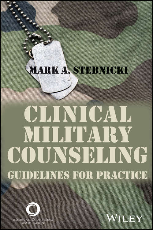 Book cover of Clinical Military Counseling: Guidelines for Practice