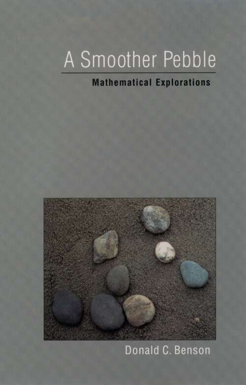 Book cover of A Smoother Pebble: Mathematical Explorations