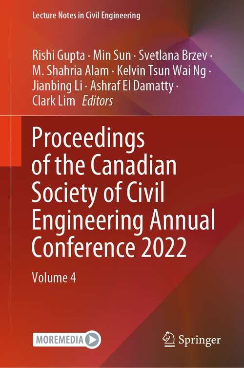 Book cover of Proceedings of the Canadian Society of Civil Engineering Annual Conference 2022: Volume 1 (Lecture Notes In Civil Engineering Ser. #363)