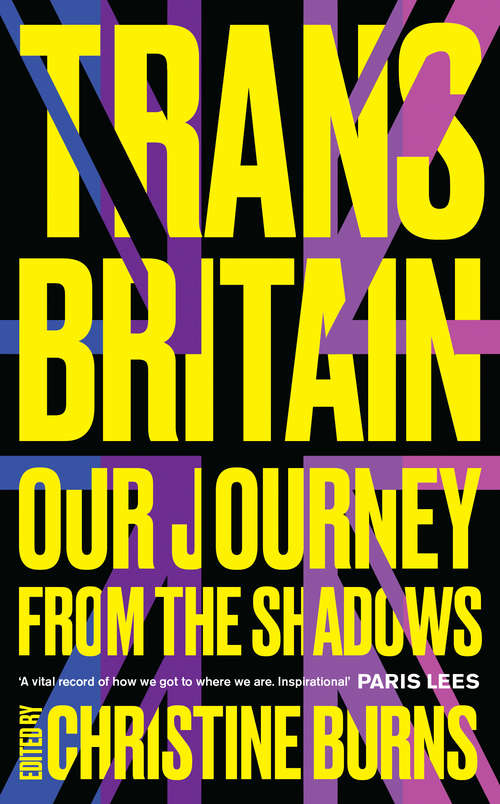 Book cover of Trans Britain: Our Journey from the Shadows