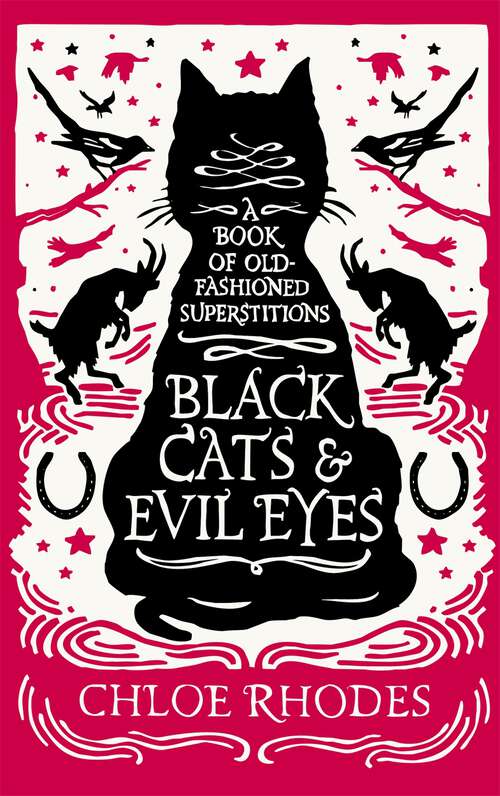 Book cover of Black Cats and Evil Eyes: A Book of Old-Fashioned Superstitions