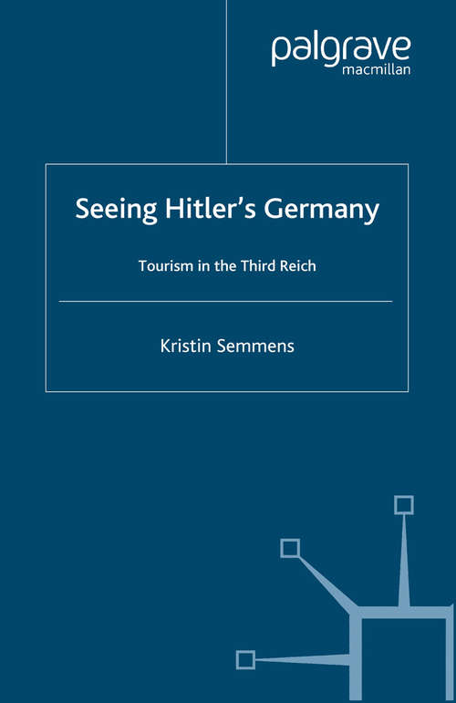 Book cover of Seeing Hitler's Germany: Tourism in the Third Reich (2005)