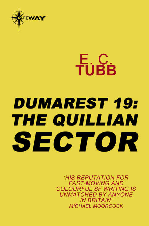 Book cover of The Quillian Sector: The Dumarest Saga Book 19 (DUMAREST SAGA #19)