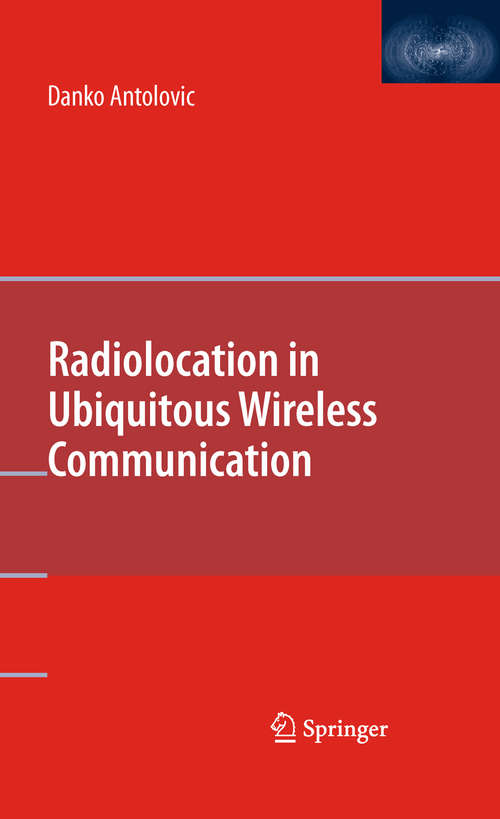 Book cover of Radiolocation in Ubiquitous Wireless Communication (2010)