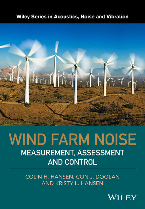 Book cover of Wind Farm Noise: Measurement, Assessment, and Control (Wiley Series in Acoustics Noise and Vibration)