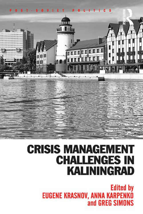 Book cover of Crisis Management Challenges in Kaliningrad (Post-Soviet Politics)