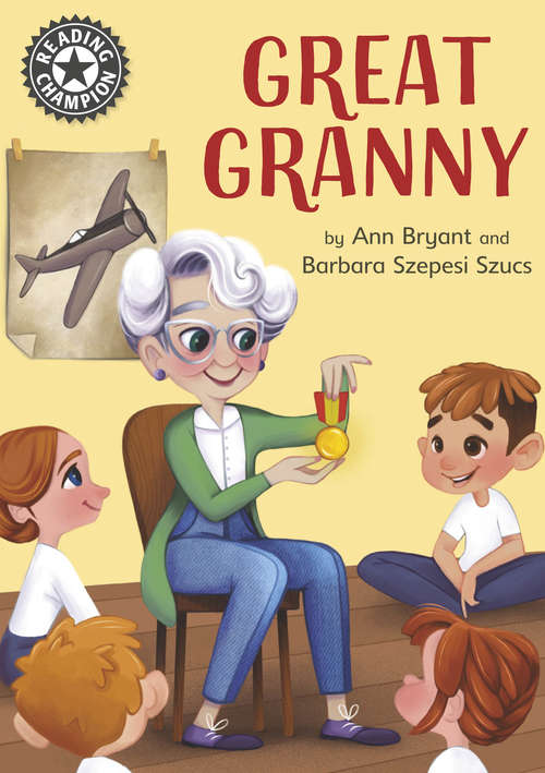 Book cover of Great Granny: Independent Reading 12 (Reading Champion #6)