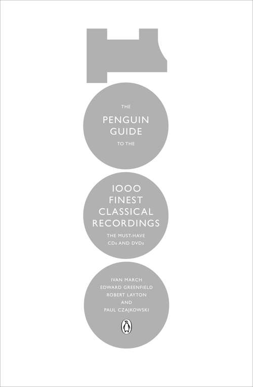 Book cover of The Penguin Guide to the 1000 Finest Classical Recordings: The Must-Have CDs and DVDs