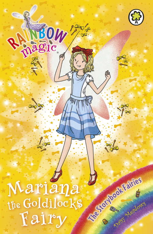 Book cover of Mariana the Goldilocks Fairy: The Storybook Fairies Book 2 (Rainbow Magic)