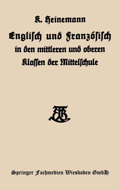 Book cover of Englisch und Französisch in den mittleren und oberen Klassen der Mittelschule (1928)