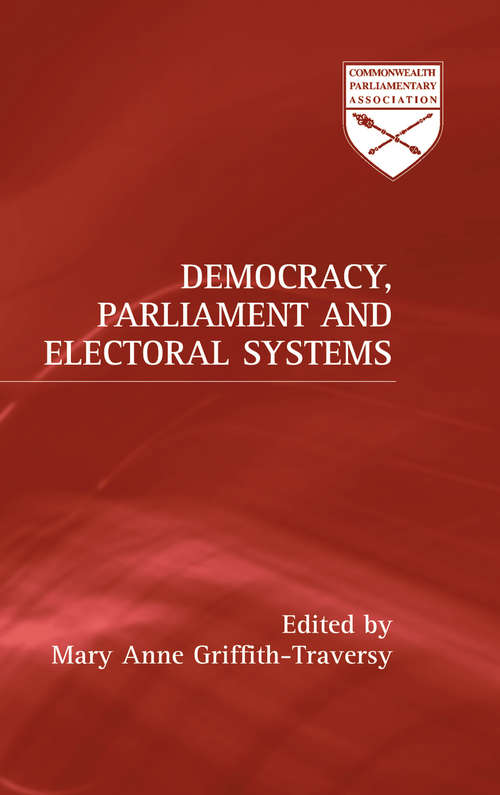 Book cover of Democracy, Parliament and Electoral Systems (Commonwealth Parliamentary Association)