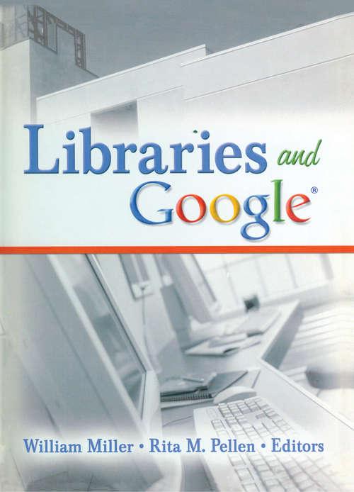 Book cover of Libraries and Google