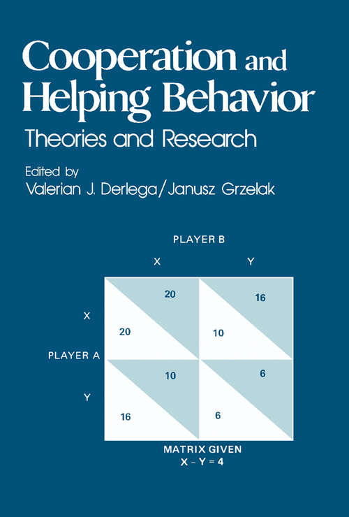 Book cover of Cooperation and Helping Behavior: Theories and Research
