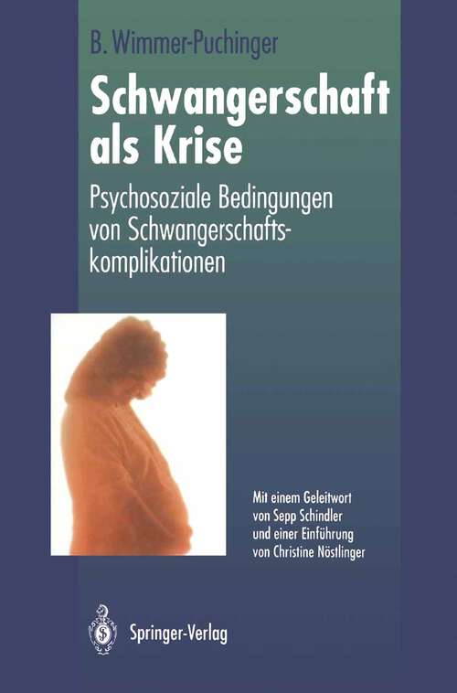 Book cover of Schwangerschaft als Krise: Psychosoziale Bedingungen von Schwangerschaftskomplikationen (1992)