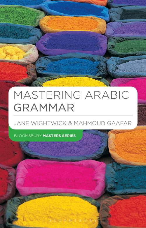 Book cover of Mastering Arabic Grammar (1st ed. 2005) (Macmillan Master Series (Languages))