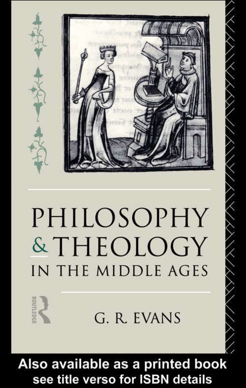 Book cover of Philosophy and Theology in the Middle Ages