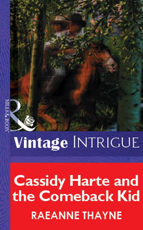 Book cover of Cassidy Harte and the Comeback Kid: The Valentine Two-step Cassidy Harte And The Comeback Kid (ePub First edition) (Mills And Boon Vintage Intrigue Ser.: No. 1144)
