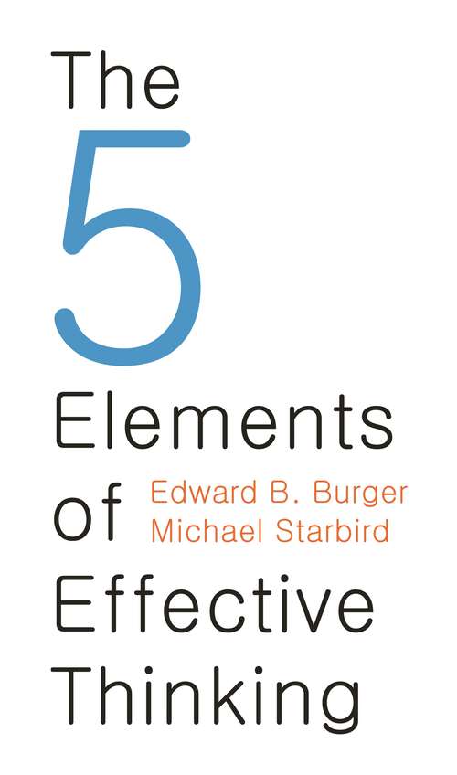 Book cover of The 5 Elements of Effective Thinking